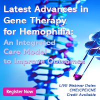 Latest Advances in Gene Therapy for Hemophilia: An Integrated Care Model to Improve Outcomes